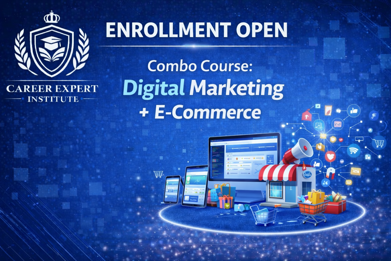 Combo Course: Digital Marketing + E-Commerce